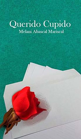 Querido Cupido (Spanish Edition)