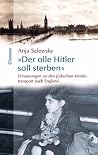 Der olle Hitler soll sterben!: Erinnerungen an den jüdischen Kindertransport nach England (German Edition) Der olle Hitler soll sterben!: Erinnerungen an den jüdischen Kindertransport nach England (German Edition)