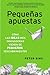 Pequeñas apuestas by Peter Sims