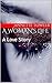 A Woman's Life: A Love Stor...