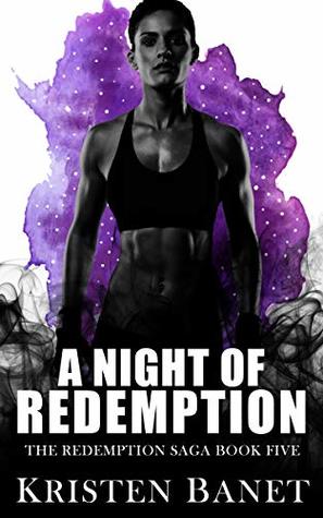 A Night of Redemption (The Redemption Saga, #5)