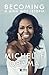 Becoming by Michelle Obama