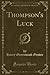 Thompson's Luck (Classic Reprint)