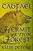 The Hermit of Eyton Forest