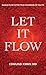 Let It Flow