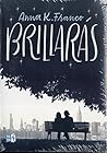 Brillarás by Anna K. Franco Brillarás by Anna K. Franco