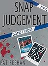 Snap Judgement