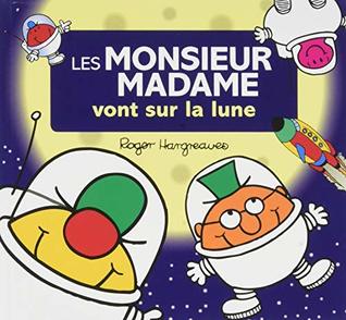 Monsieur Madame - Les Monsieur Madame vont sur la lune (Paperback)