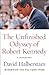 The Unfinished Odyssey of Robert Kennedy: A Biography