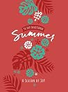 Summer: A Season ...