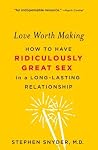 Love Worth Making...