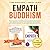Empath, Buddhism: Develop Y...