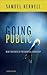 Going Public: New Strategies of Presidential Leadership