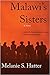 Malawi's Sisters (Kimbilio National Fiction Prize)