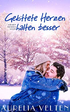 Gekittete Herzen halten besser (Boston In Love)
