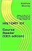 HISTORY 101 Course Reader (13th edition) by Matthew Mooney