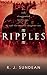 Ripples by RJ Sundean