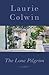 The Lone Pilgrim: Stories