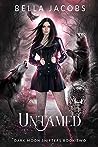 Untamed by Bella Jacobs
