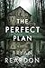 The Perfect Plan: A Novel