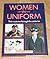 Women in Uniforms by Elizabeth Ewing