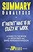 Summary & Analysis of It Doesn't Have to Be Crazy at Work: A Guide to the Book by Jason Fried and David Heinemeier Hansson
