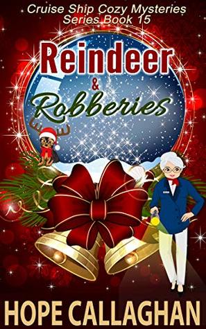 Reindeer & Robberies (Cruise Ship Mysteries #15)