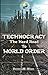 Technocracy: The Hard Road ...