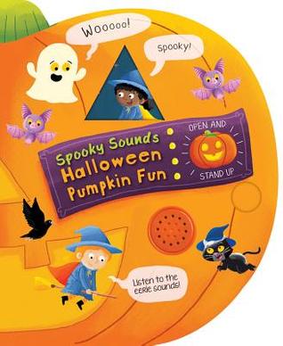 Spooky Sounds Halloween Pumpkin Fun: A Seek and Find Sound Board Book for Toddlers (Board Book)