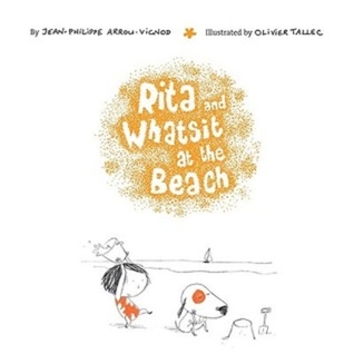Rita and Whatsit at the Beach (Hardcover)