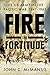 Fire and Fortitude: The US ...