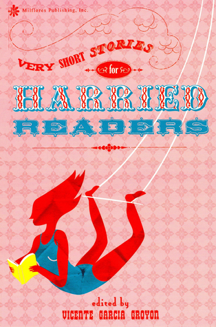 Very Short Stories for Harried Readers