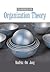 Classics of Organization Theory