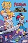 Moon Girl And The Marvel Universe by Brandon Montclare