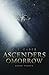 Ascenders: Omorrow (Ascenders Saga)