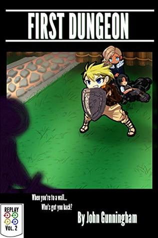 First Dungeon (Replay Book 2)