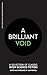 A Brilliant Void by Various