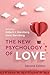 The New Psychology of Love
