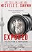 Exposed The Education of Sarah Brown (The Checkpoint, Berlin Detective Series #1) by Michele E. Gwynn