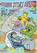 Dollar Store Danny and the Salt Shaker Spaceship