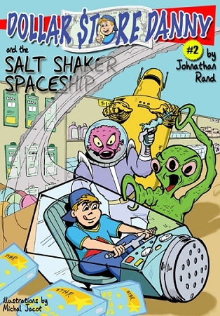 Dollar Store Danny and the Salt Shaker Spaceship (Dollar Store Danny, #2)