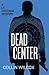 Dead Center