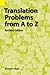 Translation Problems from A to Z