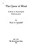 The Game of Mind: A Study in Psychological Disillusionment