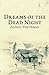 Dreams of the Dead Night