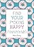 Find Your F*cking Happy by Monica Sweeney