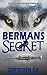 Berman's Secret