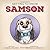 Getting To Know Samson by Sharon Liner-Ervin