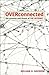 Overconnected: The Promise and Threat of the Internet