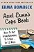 Aunt Erma's Cope Book: How to Get from Monday to Friday . . . in 12 Days